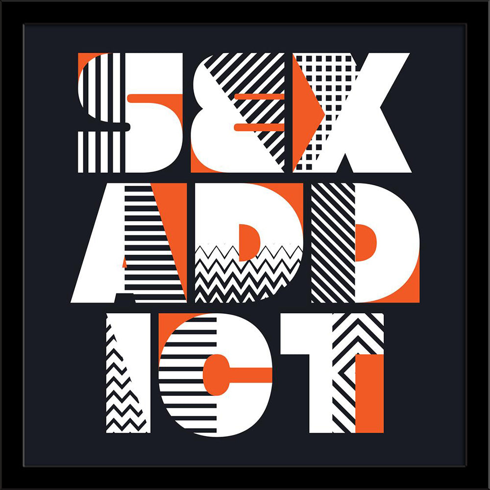 Sex Addict Typography Graphics Painting Poster Frame-Regular Art Framed-REG_FR-IC 5006689 IC 5006689, Adult, Ancient, Art and Paintings, Comedy, Education, Fashion, Historical, Humor, Humour, Icons, Illustrations, Medieval, Nudes, Paintings, Schools, Signs, Signs and Symbols, Symbols, Typography, Universities, Vintage, Wedding, sex, addict, graphics, painting, poster, frame, apparel, art, background, badge, banner, boyfriend, classic, cloth, clothes, collection, college, design, emblem, friendship, girlfrie