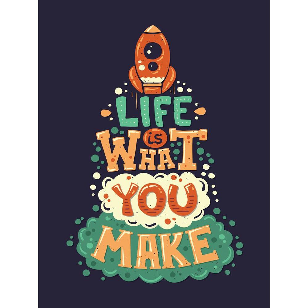 ArtzFolio Hipster Quote Phrase Life Is What You Make Canvas Painting-Paintings MDF Framing-AZ5006702ART_UN_RF_R-0-Image Code 5006702 Vishnu Image Folio Pvt Ltd, IC 5006702, ArtzFolio, Paintings MDF Framing, Motivational, Quotes, Digital Art, hipster, quote, phrase, life, is, what, you, make, canvas, painting, framed, print, wall, for, living, room, with, frame, poster, pitaara, box, large, size, drawing, art, split, big, office, reception, photography, of, kids, panel, designer, decorative, amazonbasics, re