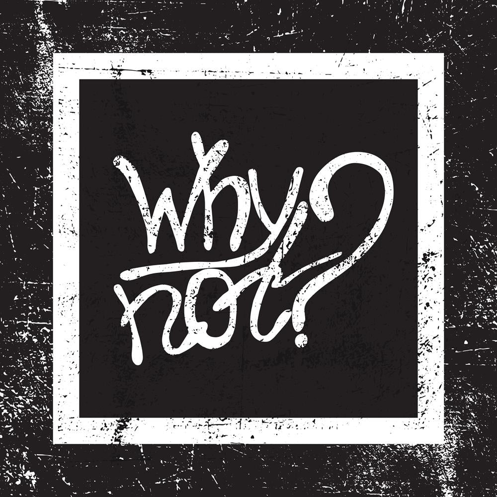 ArtzFolio Why Not Inspirational Retro Typography Art Quote Unframed Premium Canvas Painting-Paintings Unframed Premium-AZ5006871ART_UN_RF_R-0-Image Code 5006871 Vishnu Image Folio Pvt Ltd, IC 5006871, ArtzFolio, Paintings Unframed Premium, Motivational, Quotes, Digital Art, why, not, inspirational, retro, typography, art, quote, unframed, premium, canvas, painting, large, size, print, wall, for, living, room, without, frame, decorative, poster, pitaara, box, drawing, photography, amazonbasics, big, kids, de