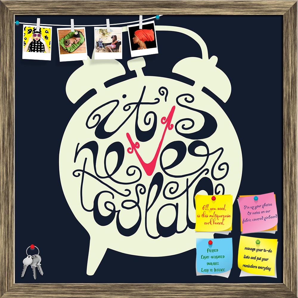 ArtzFolio It Is Never Too Late Typography Printed Bulletin Board Notice Pin Board Soft Board | Framed-Bulletin Boards Framed-AZ5006962BLB_FR_RF_R-0-Image Code 5006962 Vishnu Image Folio Pvt Ltd, IC 5006962, ArtzFolio, Bulletin Boards Framed, Motivational, Quotes, Digital Art, it, is, never, too, late, typography, printed, bulletin, board, notice, pin, soft, framed, hand, drawn, poster., light, silhouette, alarm, clock, inscription, dark, background., inspirational, motivation, illustration., pin up board, p