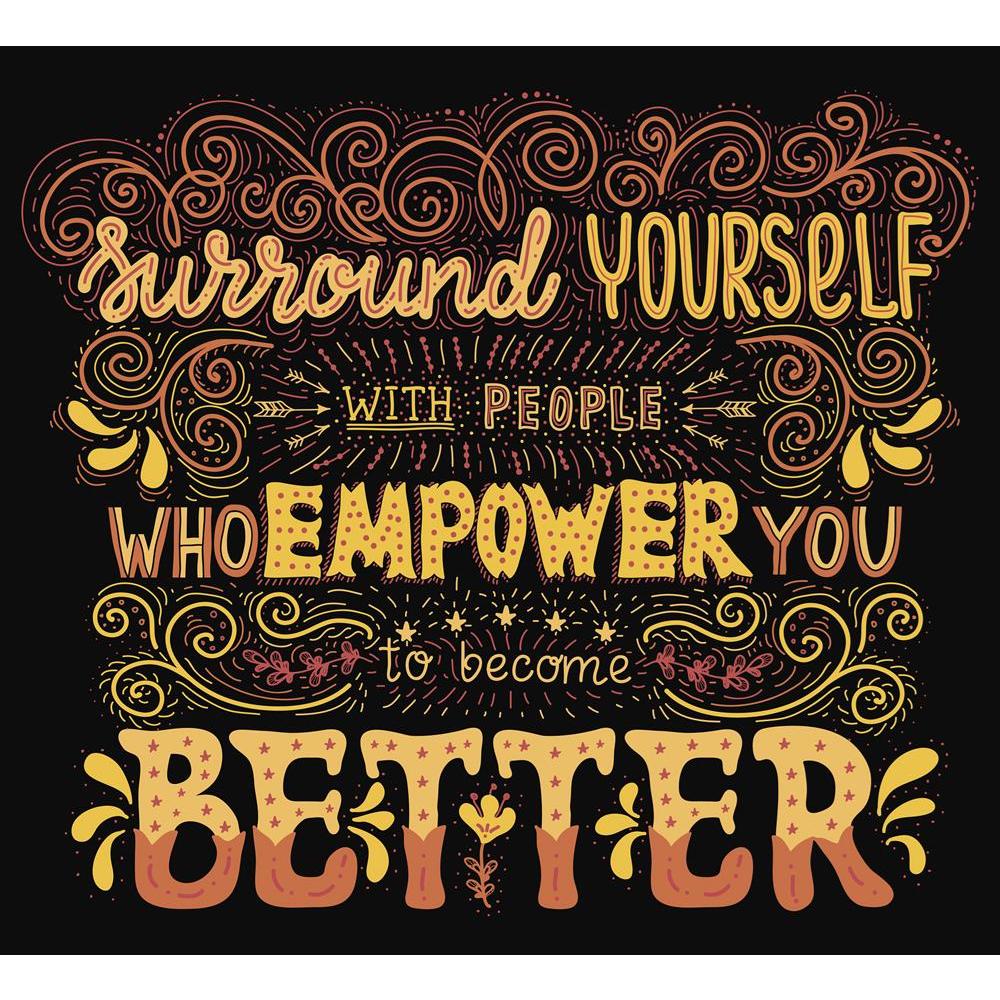 ArtzFolio Surround Yourself Inspirational Motivational Quote Canvas Painting-Paintings MDF Framing-AZ5007067ART_UN_RF_R-0-Image Code 5007067 Vishnu Image Folio Pvt Ltd, IC 5007067, ArtzFolio, Paintings MDF Framing, Motivational, Quotes, Digital Art, surround, yourself, inspirational, quote, canvas, painting, framed, print, wall, for, living, room, with, frame, poster, pitaara, box, large, size, drawing, art, split, big, office, reception, photography, of, kids, panel, designer, decorative, amazonbasics, rep